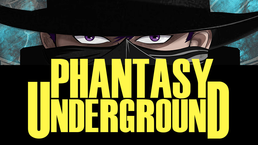 Welcome to Phantasy Underground